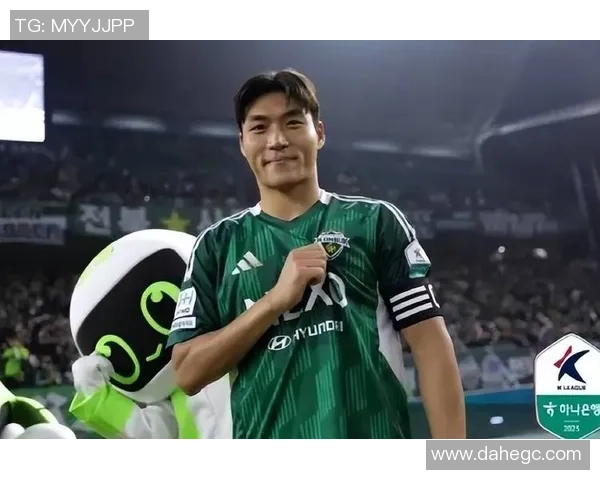 从普通球员到足球明星的华丽转身走进韩国联赛的旅程 从普通球员到足球明星的华丽转身走进韩国联赛的旅程